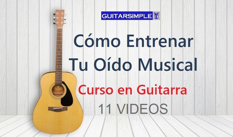 Cómo Entrenar Tu Oído Musical - Curso en Guitarra