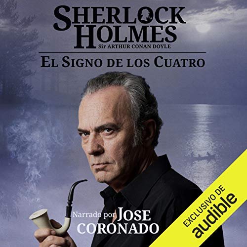 Sherlock Holmes - El signo de los cuatro. Audible Audiolibro – Versión íntegra