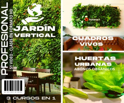 3 Cursos en 1: Jardín Vertical Profesional, Cuadros Vivos y Huertas Verticales