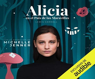 Alicia en el País de las Maravillas. Audible Audiolibro – Versión íntegra