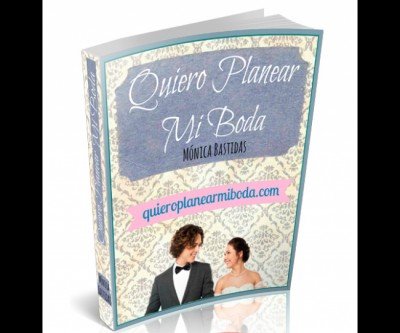 Quiero Planear Mi Boda. por Mónica Bastidas